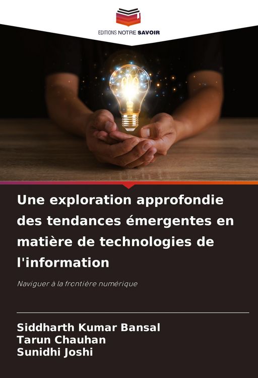 Produktbild: Une exploration approfondie des tendances &eacute;mergentes en mati&egrave;re de technologies de l'information