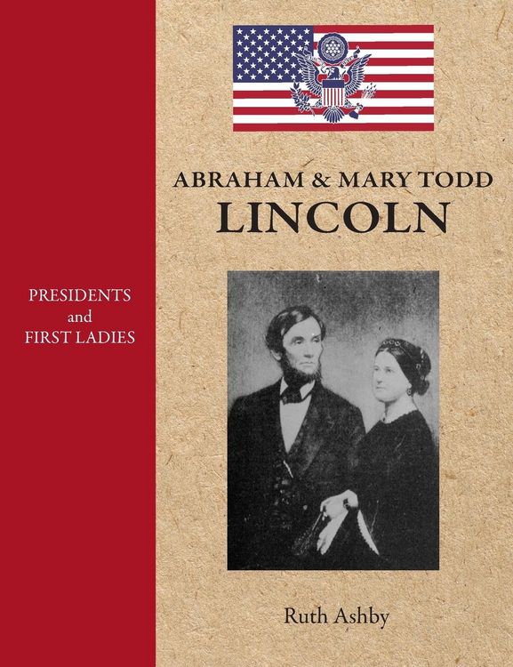 Produktbild: Presidents & First Ladies-Abraham & Mary Todd Lincoln