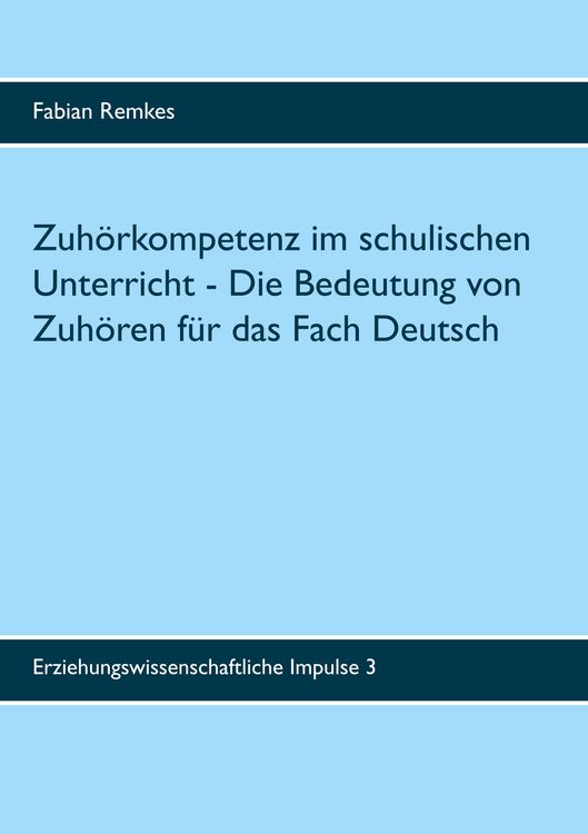 Produktbild: Zuh&ouml;rkompetenz im schulischen Unterricht