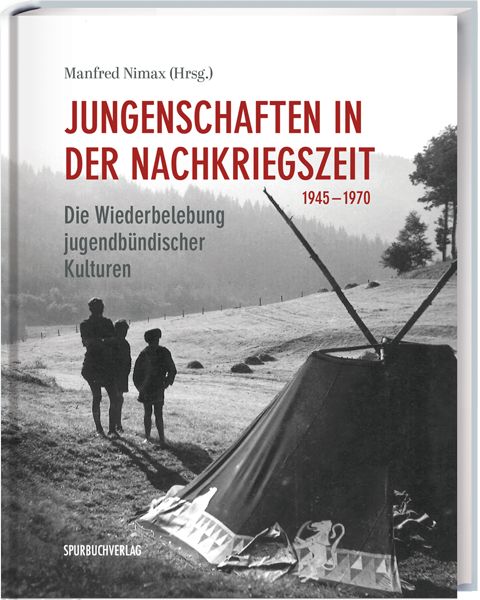 Produktbild: Jungenschaften in der Nachkriegszeit 1945 - 1970