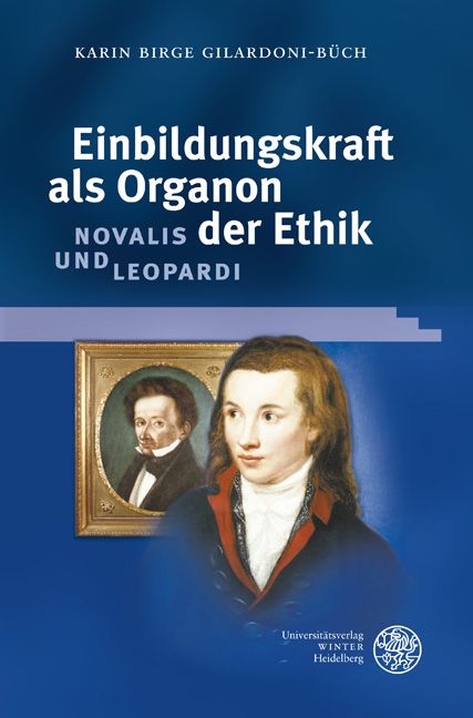 Produktbild: Einbildungskraft als Organon der Ethik: Novalis und Leopardi