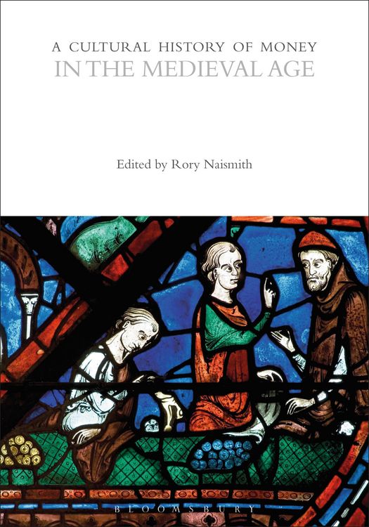 Produktbild: A Cultural History of Money in the Medieval Age