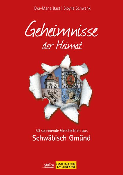 Produktbild: Schw&auml;bisch Gm&uuml;nd; Geheimnisse der Heimat