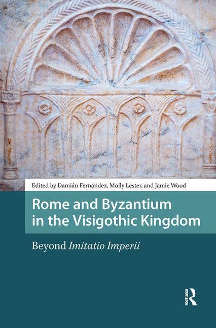 Produktbild: Rome and Byzantium in the Visigothic Kingdom