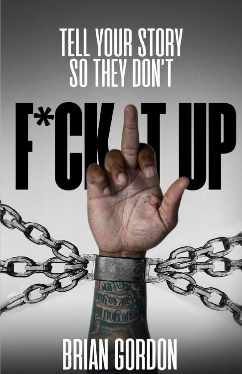 Produktbild: Tell Your Story So They Don't F*ck It Up