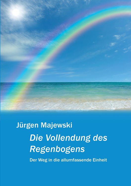 Produktbild: Die Vollendung des Regenbogens