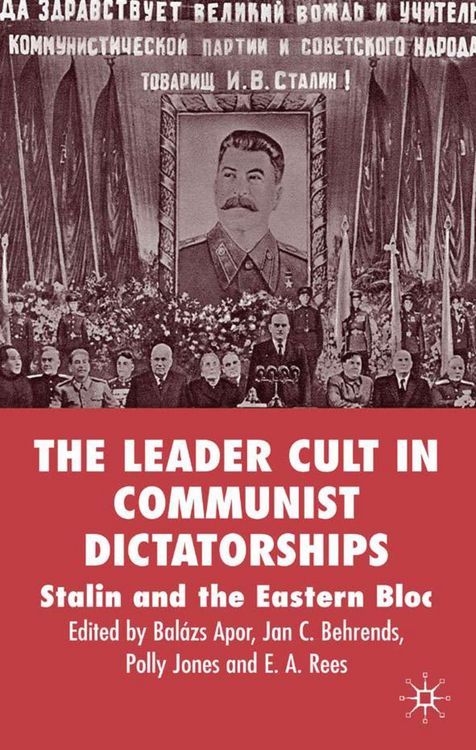Produktbild: The Leader Cult in Communist Dictatorships