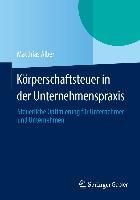 Produktbild: K&ouml;rperschaftsteuer in der Unternehmenspraxis