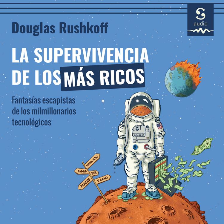 Produktbild: La supervivencia de los m&aacute;s ricos