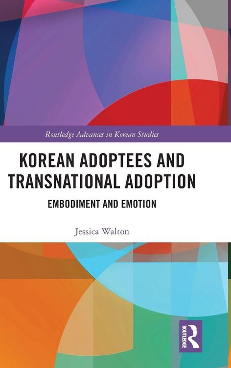 Produktbild: Korean Adoptees and Transnational Adoption