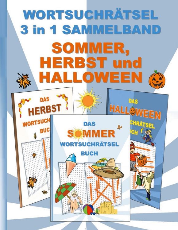 Produktbild: WORTSUCHR&Auml;TSEL 3 in 1 SAMMELBAND SOMMER, HERBST und HALLOWEEN