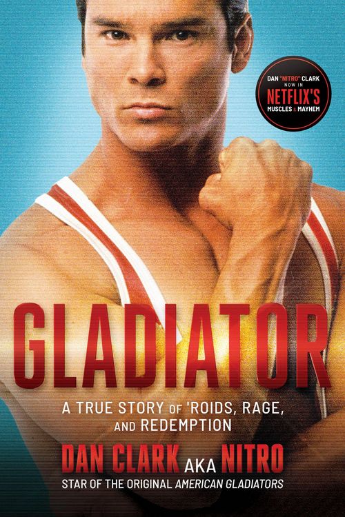 Produktbild: Gladiator: A True Story of 'Roids, Rage, and Redemption