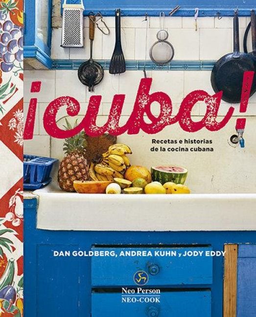 Produktbild: &iexcl;Cuba! : recetas e historias de la cocina cubana