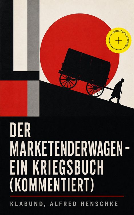 Produktbild: Der Marketenderwagen - Ein Kriegsbuch (Kommentiert)
