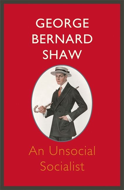 Produktbild: Shaw, G: Unsocial Socialist