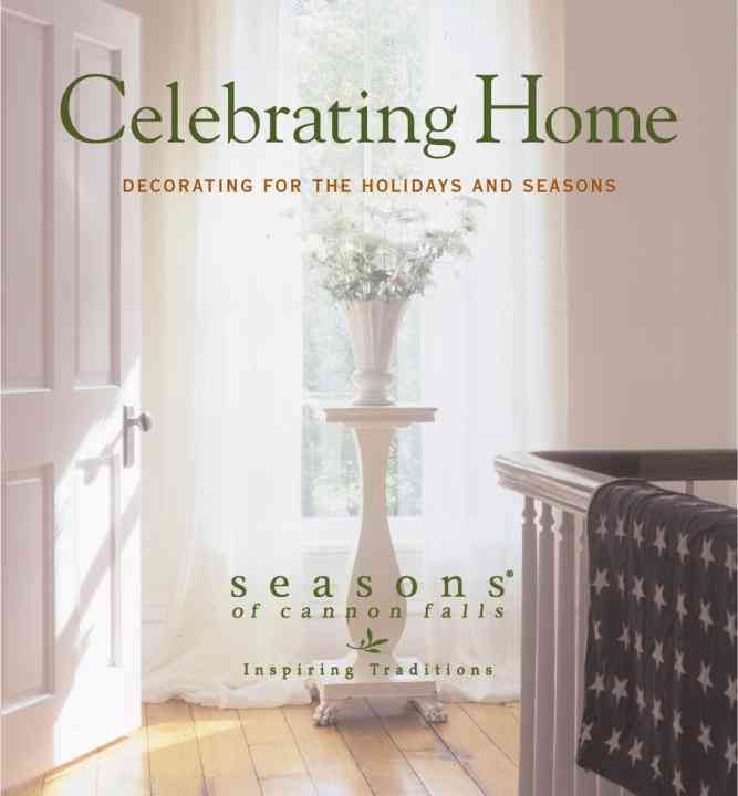 Produktbild: Celebrating Home: Decorating for the Holidays and Seasons