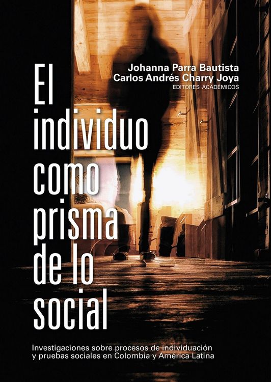 Produktbild: El individuo como prisma de lo social