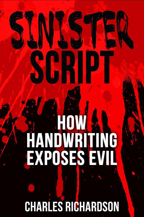 Produktbild: Sinister Script - How Handwriting Exposes Evil