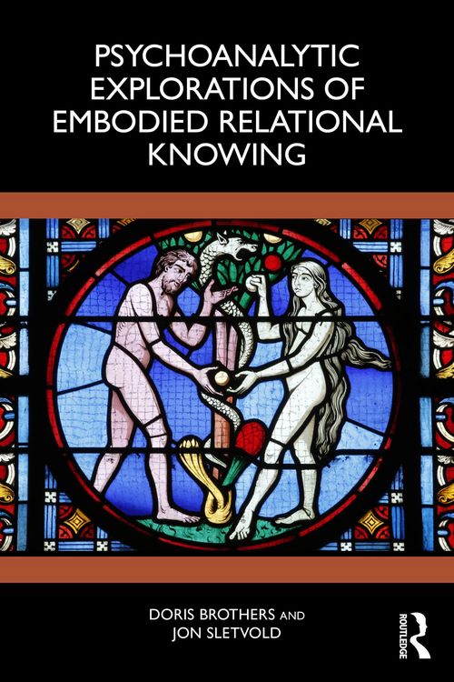 Produktbild: Psychoanalytic Explorations of Embodied Relational Knowing