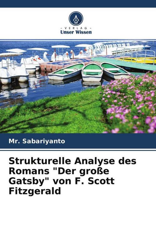 Produktbild: Strukturelle Analyse des Romans "Der gro&szlig;e Gatsby" von F. Scott Fitzgerald