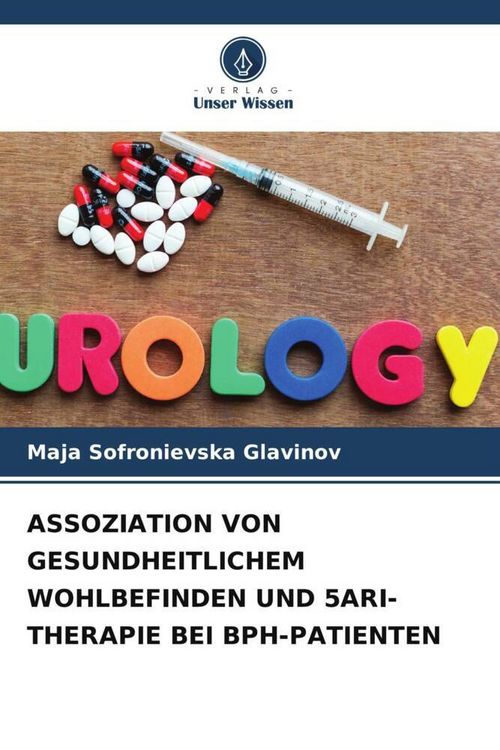 Produktbild: Assoziation von Gesundheitlichem Wohlbefinden und 5ari-Therapie bei Bph-Patienten