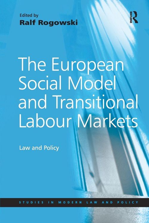 Produktbild: The European Social Model and Transitional Labour Markets