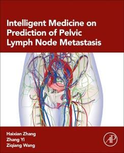 Produktbild: Intelligent Medicine on Prediction of Pelvic Lymph Node Metastasis