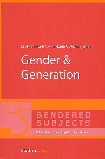 Bild vom Artikel Gender & Generation vom Autor Marlen Bidwell-Steiner