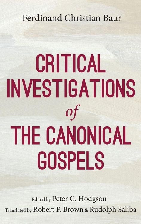Produktbild: Critical Investigations of the Canonical Gospels