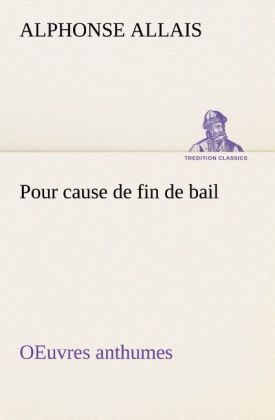 Produktbild: Pour cause de fin de bail OEuvres anthumes