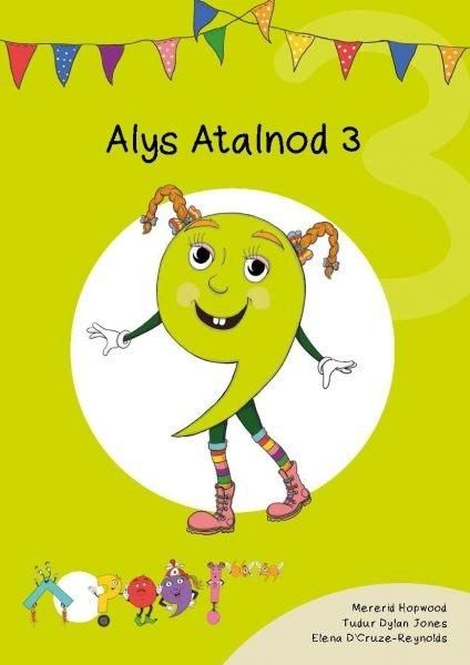 Produktbild: Cyfres Cymeriadau Difyr: Glud y Geiriau - Alys Atalnod 3