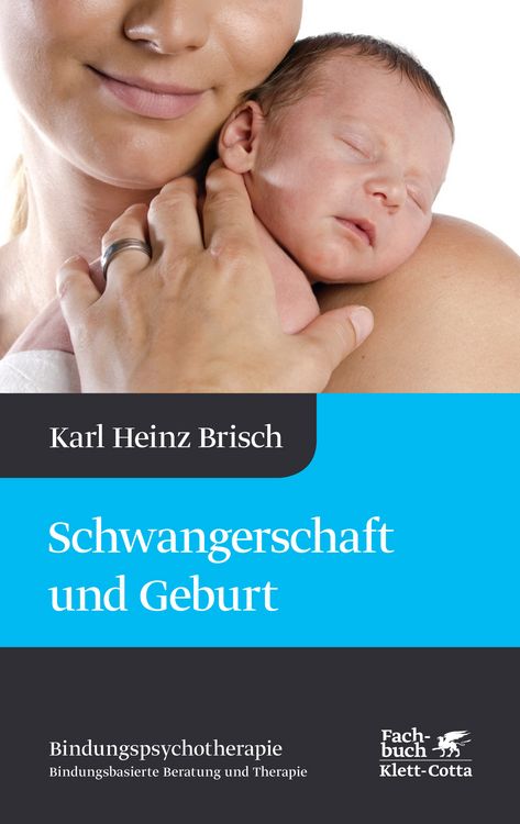 Produktbild: Schwangerschaft und Geburt (Bindungspsychotherapie, Bd. 1)