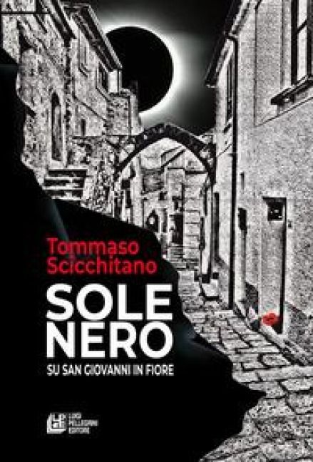 Produktbild: Sole nero su San Giovanni in Fiore
