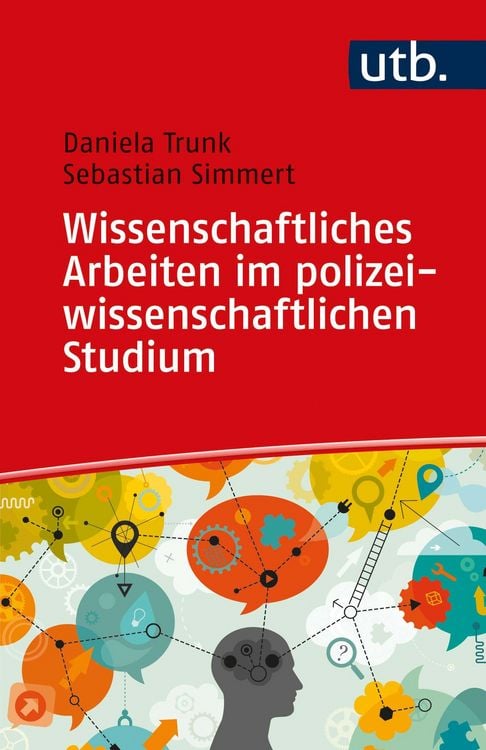 Produktbild: Wissenschaftliches Arbeiten im polizeiwissenschaftlichen Studium