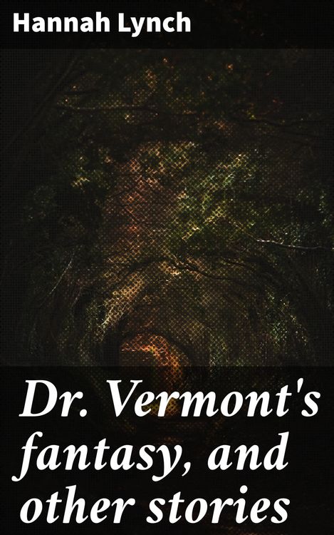 Produktbild: Dr. Vermont's fantasy, and other stories