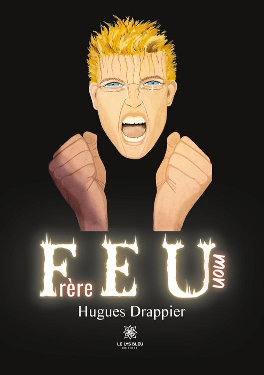 Produktbild: Hugues Drappier: Feu mon Fr&egrave;re