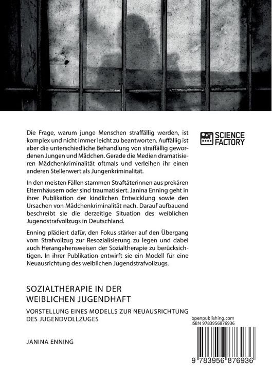Produktbild: Sozialtherapie in der weiblichen Jugendhaft. Vorstellung eines Modells zur Neuausrichtung des Jugendvollzuges