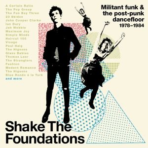 Produktbild: Shake The Foundations-Militant Funk & The Post-Pun