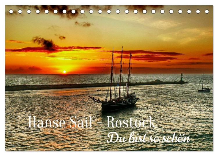 Produktbild: Hanse Sail - Rostock. Du bist so sch&ouml;n (Tischkalender 2027 DIN A5 quer), CALVENDO Monatskalender