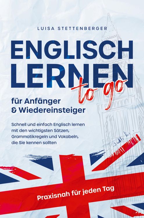 Produktbild: Englisch lernen to Go f&uuml;r Anf&auml;nger & Wiedereinsteiger