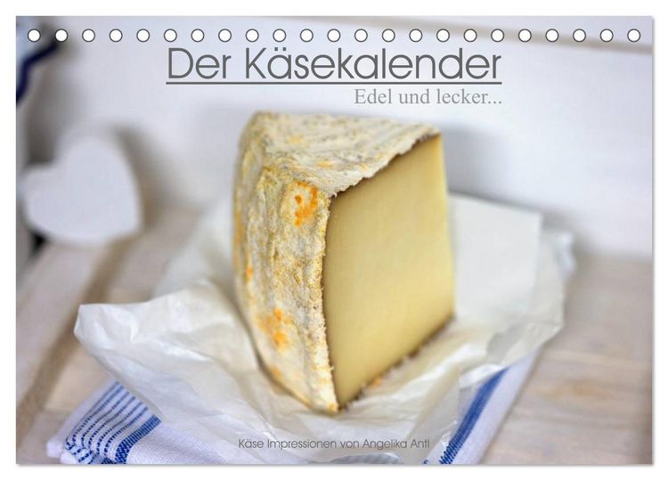 Produktbild: Der K&auml;sekalender Edel und lecker (Tischkalender 2026 DIN A5 quer), CALVENDO Monatskalender