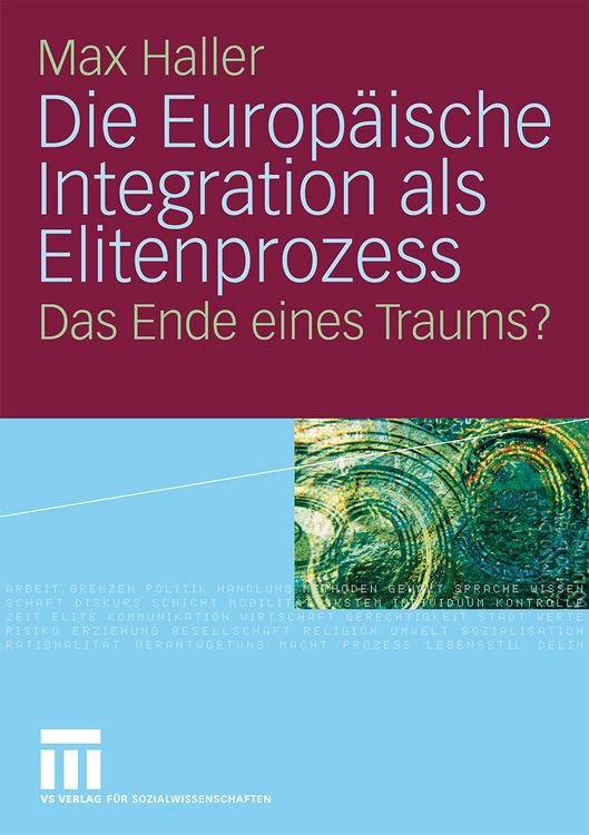 Produktbild: Die Europ&auml;ische Integration als Elitenprozess