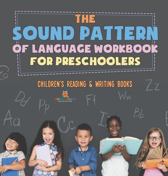 Produktbild: The Sound Pattern of Language Workbook for Preschoolers | Children's Reading & Writing Books