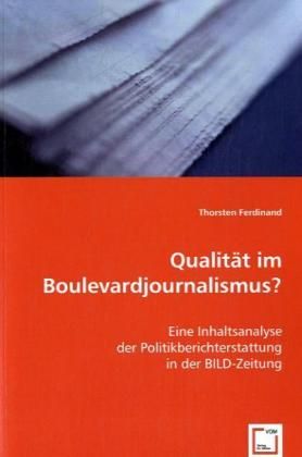 Produktbild: Ferdinand, T: Qualit&auml;t im Boulevardjournalismus?