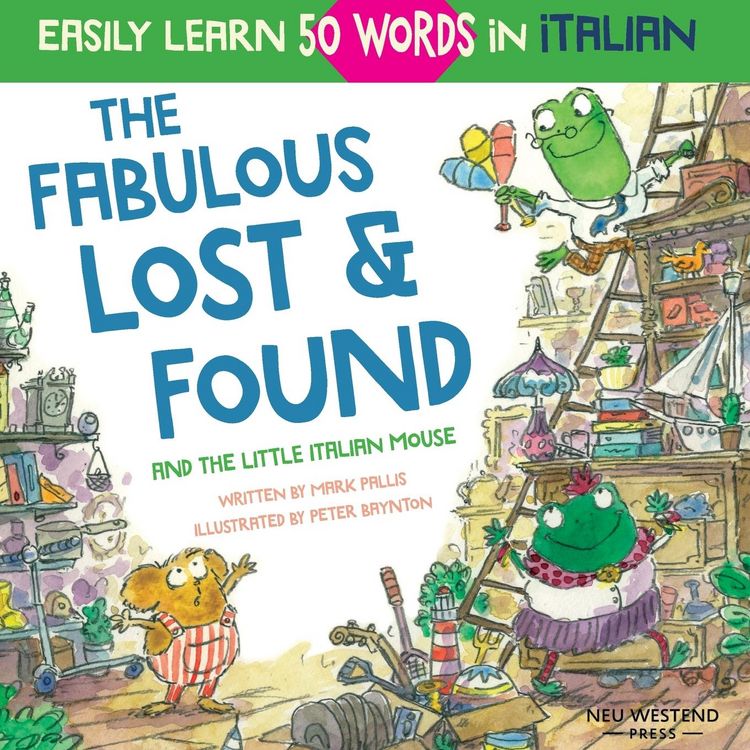 Produktbild: The Fabulous Lost & Found and the little Italian mouse