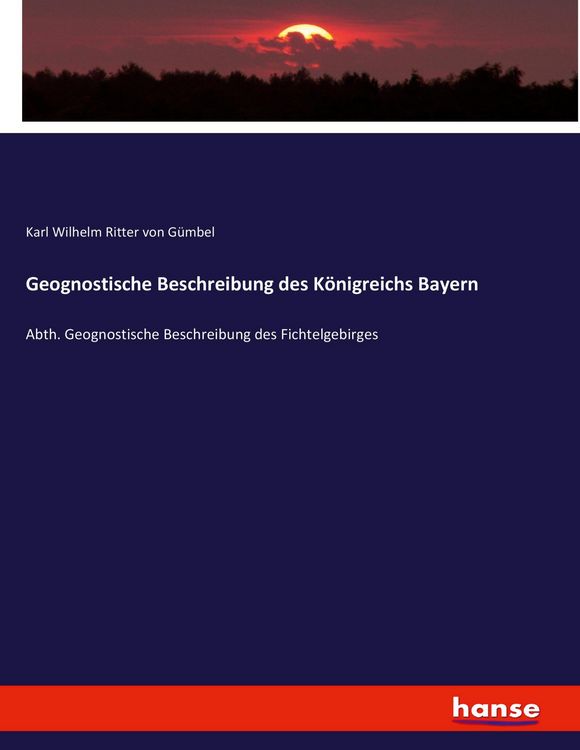 Produktbild: Geognostische Beschreibung des K&ouml;nigreichs Bayern
