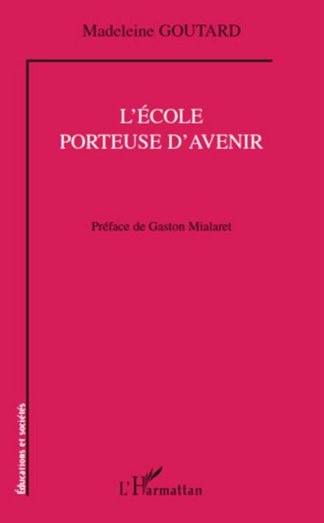 Produktbild: L'&eacute;cole porteuse d'avenir