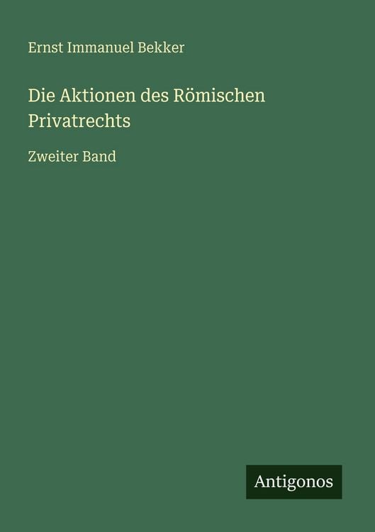 Produktbild: Die Aktionen des R&ouml;mischen Privatrechts