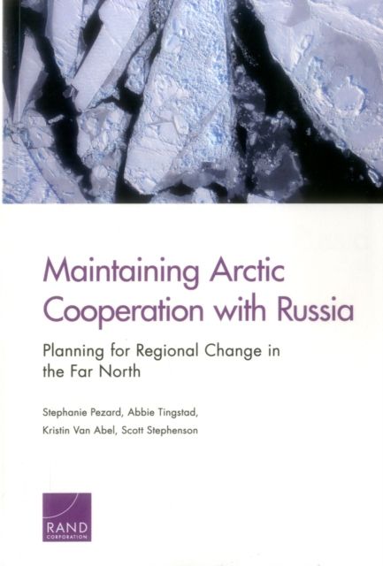 Produktbild: Pezard, S: Maintaining Arctic Cooperation with Russia