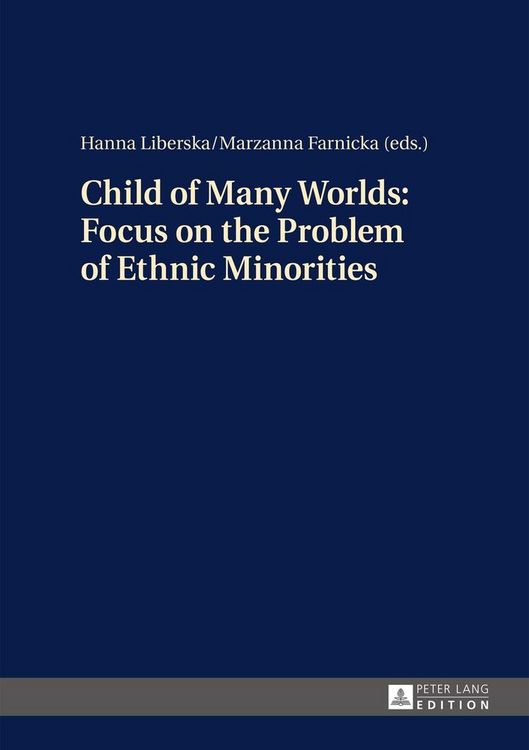 Produktbild: Child of Many Worlds: Focus on the Problem of Ethnic Minorities